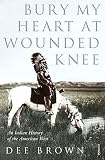 Bury My Heart at Wounded Knee