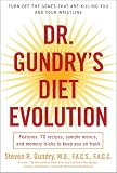 Dr. Gundry’s Diet Evolution