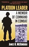 Platoon Leader: A Memoir of Command in Combat