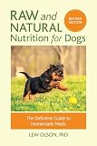 Raw and Natural Nutrition for Dogs