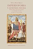 Imperiofobia y leyenda negra