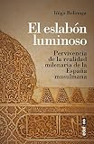 El eslabón luminoso