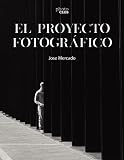 El proyecto fotográfico