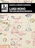 Luigi Nono: Por una escucha revuelta