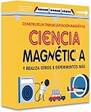 CIENCIA MAGNÉTICA: Construye un tren de levitación magnética y realiza otros 8…