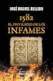 1582. El privilegio de los infames
