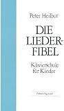 Liederfibel von Peter Heilbut für Klavier