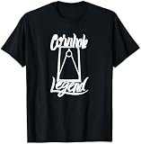 Cornhole Legend - Bean Bag Toss Game Corn Hole Quote Saying T-Shirt