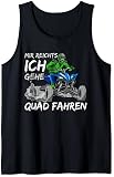 Mir Reichts Ich Gehe Quad Fahren Tank Top