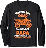 Quad Papa Quad Fahrer Biker Langarmshirt