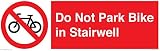 Schild "Do Not Park Bike in Stairwell"
