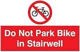 Schild "Do Not Park Bike in Stairwell"