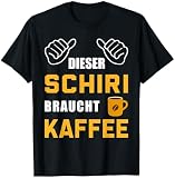 Dieser Schiri Braucht Kaffee Schiedsrichter Referee Schiri T-Shirt