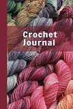 Crochet Journal: A Crochet Project Planner Notebook With Graph Paper