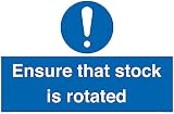 Schild "Ensure That Stock Is Rotated"