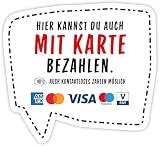 Aufkleber Hinweis „Hier kannst du auch mit Karte & kontaktlos bezahlen“ Symbole Folie…