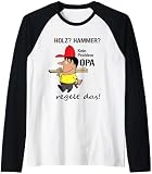 Opa Handwerker Holz? Hammer? Kein Problem